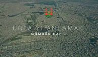Urfa'yı Anlamak - Gümrük Han