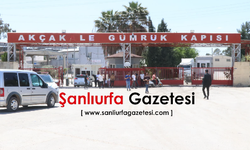 Şanlıurfa Akçakale Sınır Kapısında Yeni Uygulama