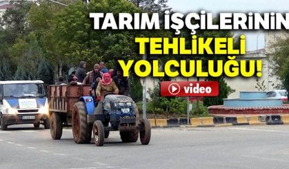 Tarım işçilerinin tehlikeli yolculuğu |Kilis haberleri