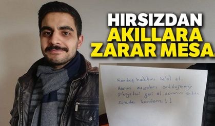 Soyduğu iş yerinin sahibine mesaj gönderdi