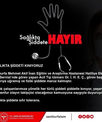 Şanlıurfa İl Sağlık Müdürlüğü’nden Sağlıkta Şiddete Kınama