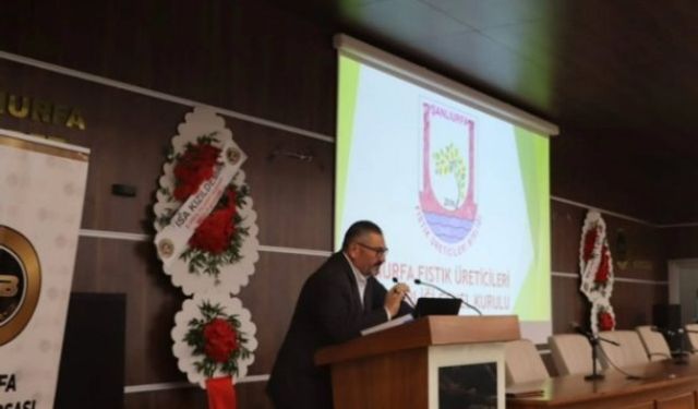 Şanlıurfa Fıstık Üreticileri Birliği'nin yeni başkanı Faruk Akbaş oldu