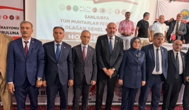 Şanlıurfa Muhtarlar Federasyonu Resmen Kuruldu: Başkanlığa Ümit Hanca Seçildi