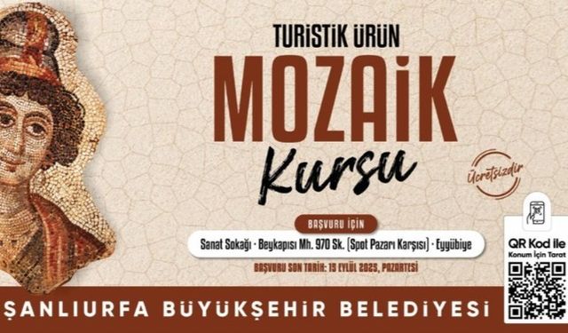 Şanlıurfa'da Mozaik ve Çini İşleme kursu için başvurular başladı! İşte son tarih