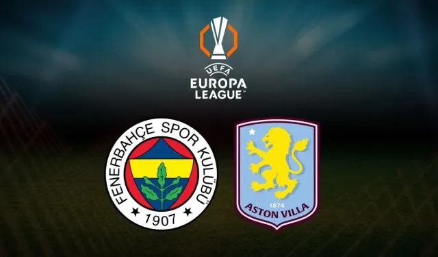 Fenerbahçe-Aston Villa maçı hangi kanalda, nereden izlenir? İşte maç canlı ve şifresiz yayın bilgileri