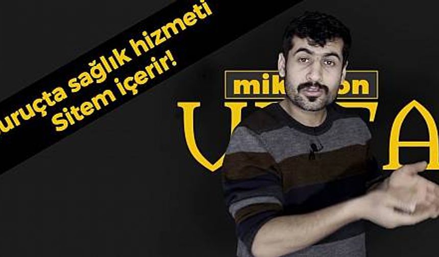 Suruçta sağlık hizmeti örneği - Mikrofon Urfa