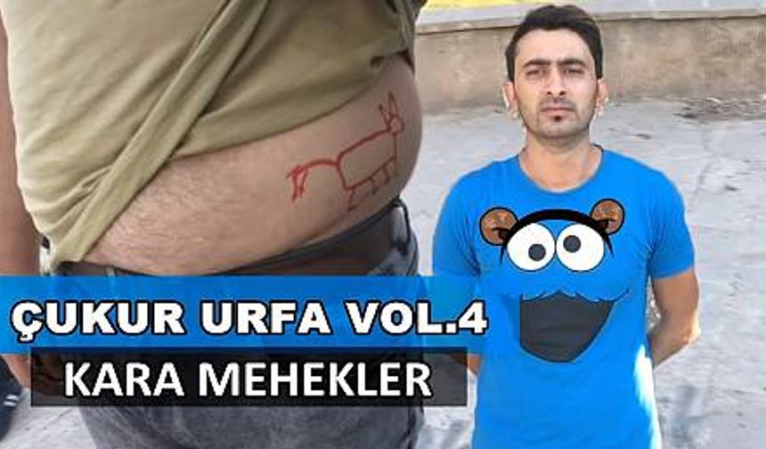 Çukur Urfa 4. Bölüm - Kara Mehekler