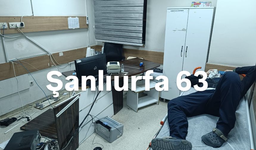Şanlıurfa’da Hastanede Şiddet: Muayene Odası Harabeye Döndü