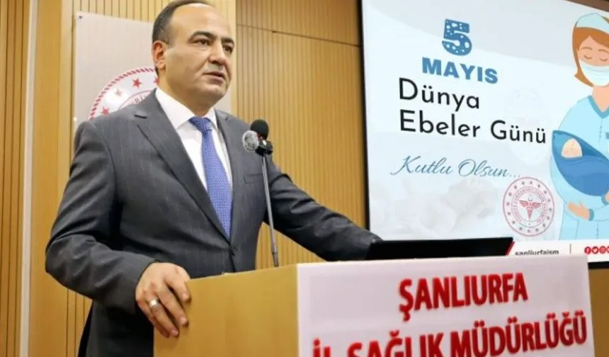 Şanlıurfa İl Sağlık Müdürü Berk’ten Ebeler Günü Kutlaması