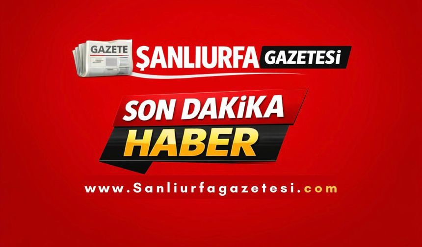 Şanlıurfa Akçakale’de Acı Olay!