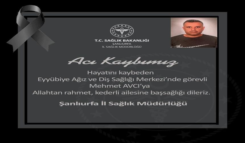 Şanlıurfa'da Sağlık Camiasını Üzen Haber