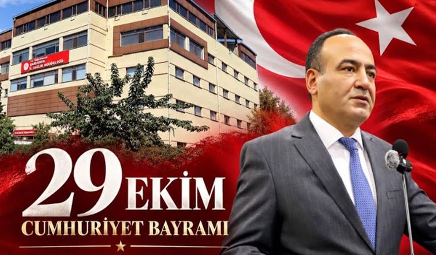 Şanlıurfa Sağlık Müdürü Berk’ten Cumhuriyet Bayramı Mesajı