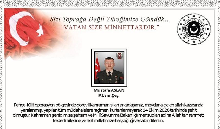 MSB Duyurdu: Pençe-Kilit Bölgesinde Uzman Çavuş Mustafa Aslan Şehit Oldu